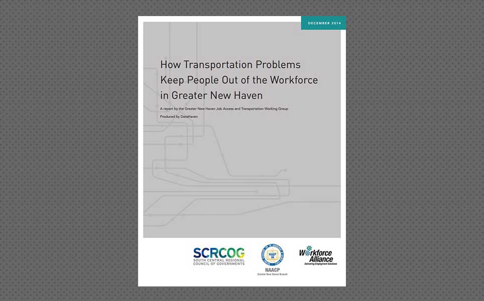 How Transportation Problems Keep People Out of the Workforce in Greater New Haven